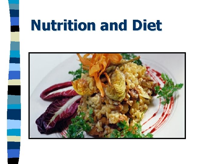 Nutrition and Diet 