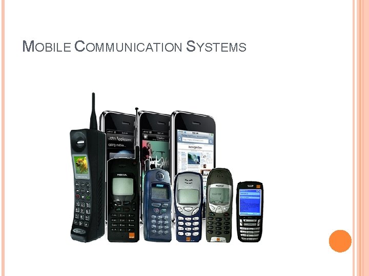 MOBILE COMMUNICATION SYSTEMS 