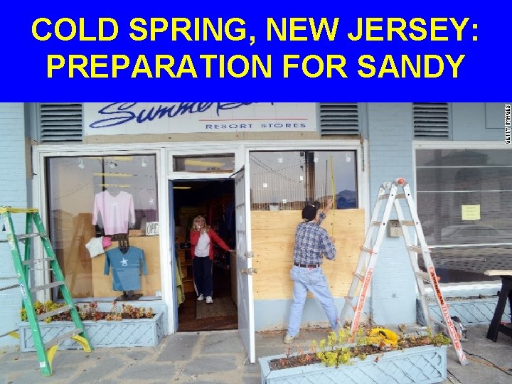 COLD SPRING, NEW JERSEY: PREPARATION FOR SANDY 