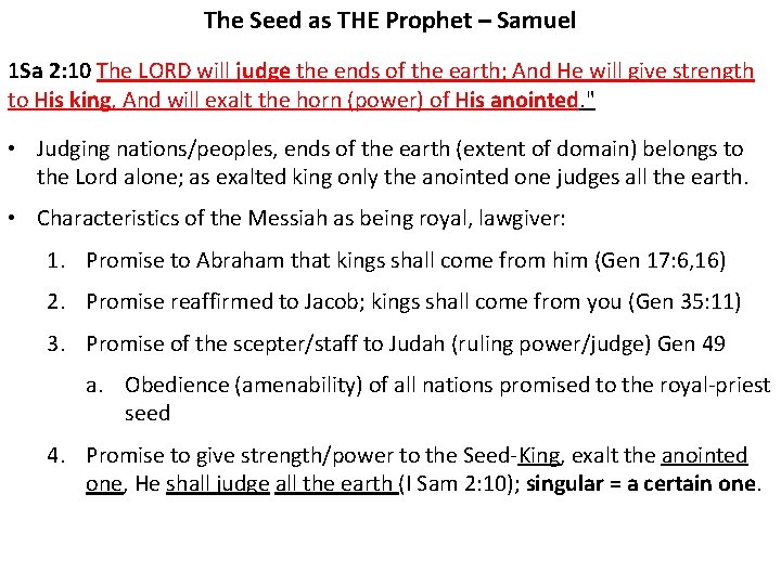 The Seed as THE Prophet – Samuel 1 Sa 2: 10 The LORD will