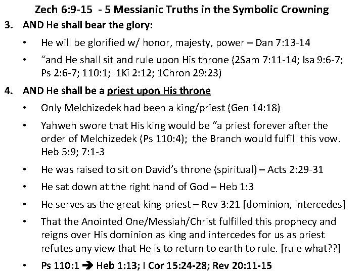Zech 6: 9 -15 - 5 Messianic Truths in the Symbolic Crowning 3. AND
