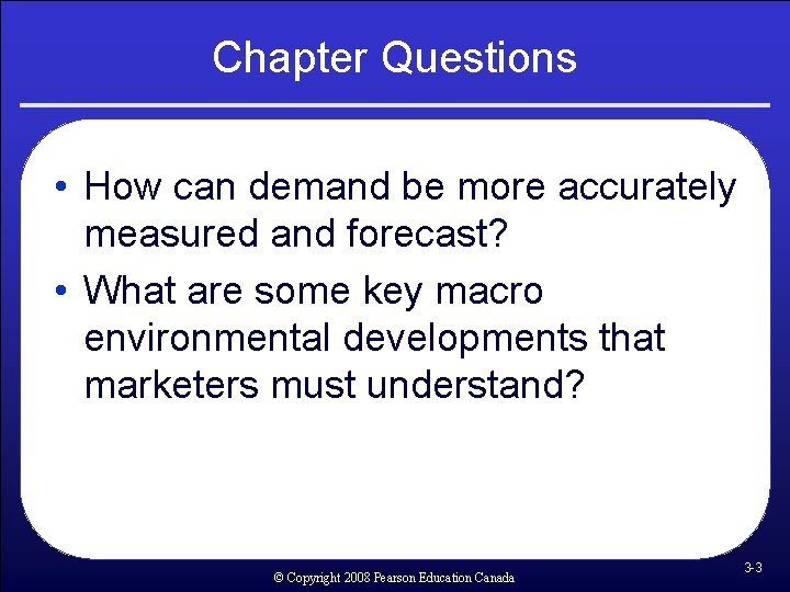 Chapter Questions • How can demand be more accurately measured and forecast? • What Chapter Questions • How can demand be more accurately measured and forecast? • What
