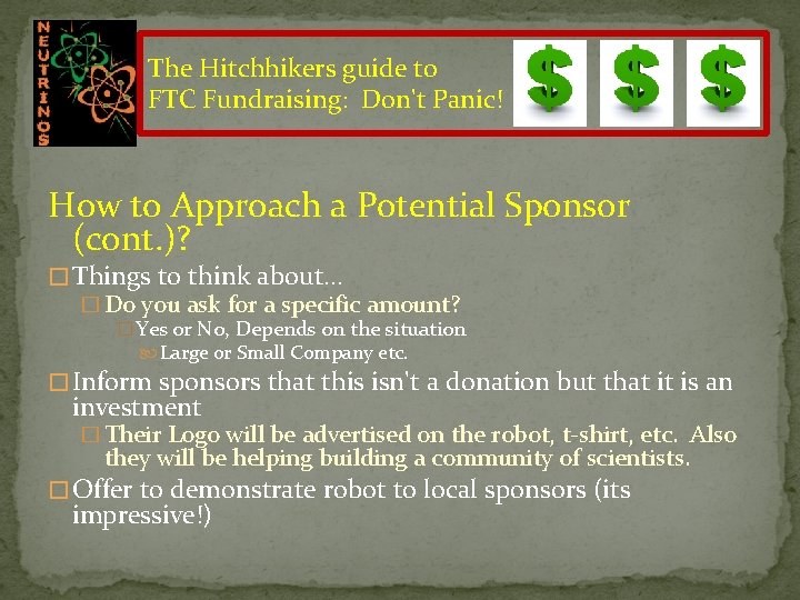 The Hitchhikers guide to FTC Fundraising: Don't Panic! How to Approach a Potential Sponsor