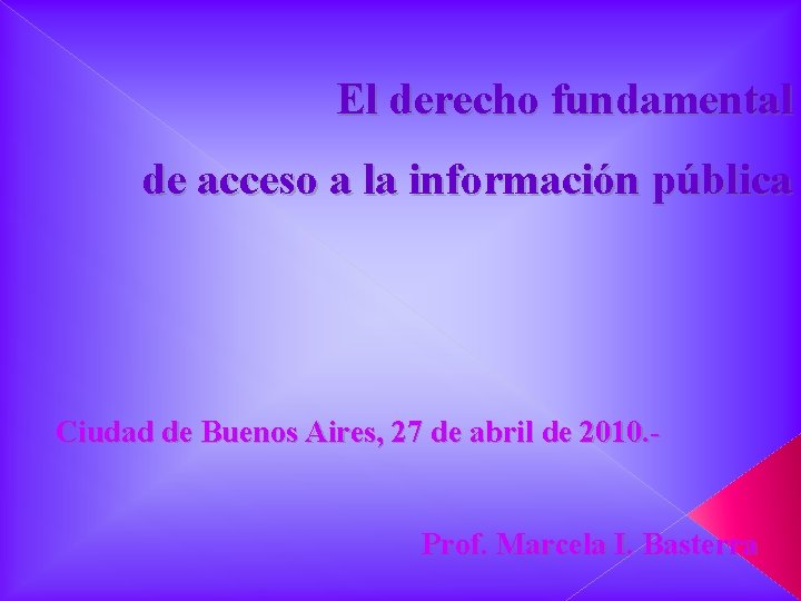 El derecho fundamental de acceso a la informacin