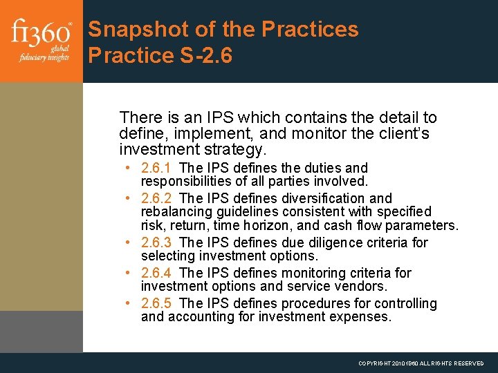 Snapshot of the Practices Practice S-2. 6 There is an IPS which contains the