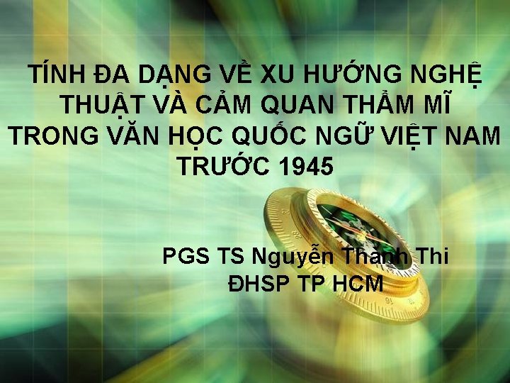 TÍNH ĐA DẠNG VỀ XU HƯỚNG NGHỆ THUẬT VÀ CẢM QUAN THẨM MĨ TRONG