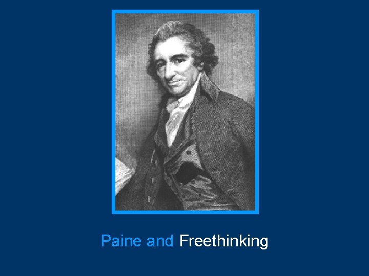 Paine and Freethinking 