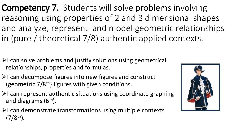 Competency 7. Students will solve problems involving reasoning using properties of 2 and 3