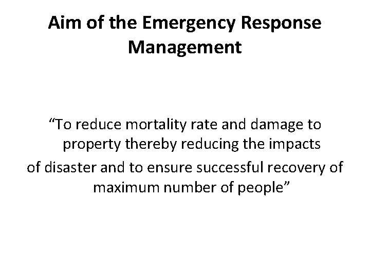 Understanding Emergency Response Management including Search and Rescue