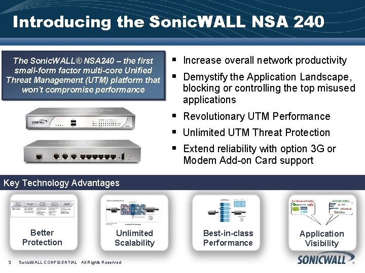 Introducing the Sonic. WALL NSA 240 The Sonic. WALL® NSA 240 – the first