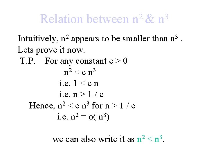 Relation between n 2 & n 3 Intuitively, n 2 appears to be smaller