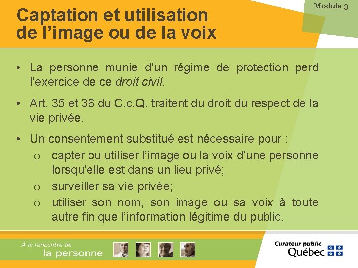 Captation et utilisation de l’image ou de la voix Module 3 • La personne