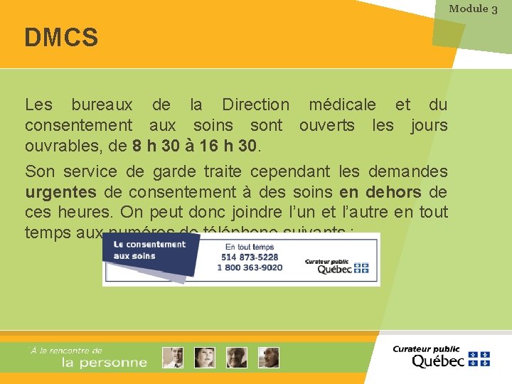 Module 3 DMCS Les bureaux de la Direction médicale et du consentement aux soins