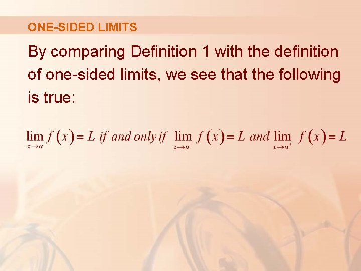 ONE-SIDED LIMITS By comparing Definition 1 with the definition of one-sided limits, we see