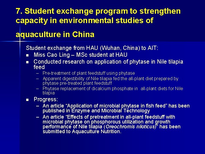 7. Student exchange program to strengthen capacity in environmental studies of aquaculture in China