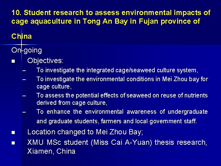 10. Student research to assess environmental impacts of cage aquaculture in Tong An Bay