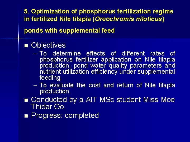 5. Optimization of phosphorus fertilization regime in fertilized Nile tilapia (Oreochromis niloticus) ponds with