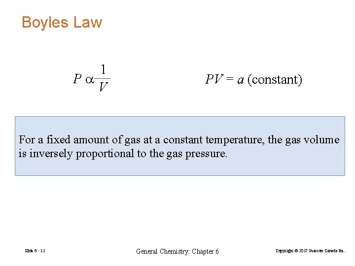 Boyles Law 1 Pa V PV = a (constant) For a fixed amount of