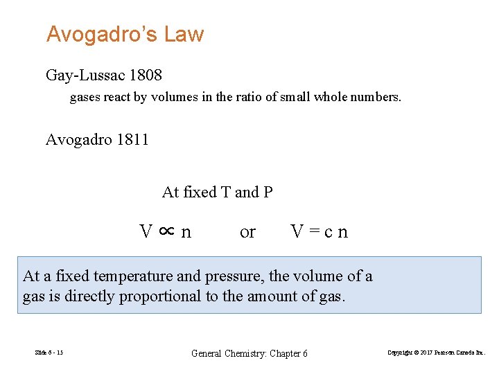 Avogadro’s Law Gay-Lussac 1808 gases react by volumes in the ratio of small whole