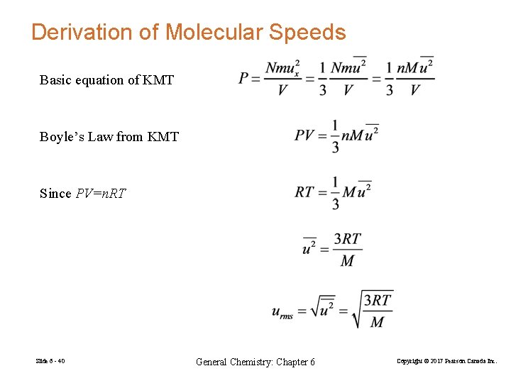 Derivation of Molecular Speeds Basic equation of KMT Boyle’s Law from KMT Since PV=n.