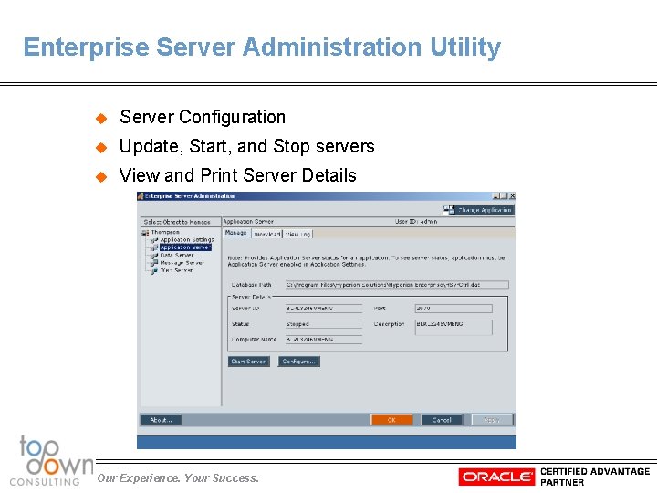 Enterprise Server Administration Utility u Server Configuration u Update, Start, and Stop servers u