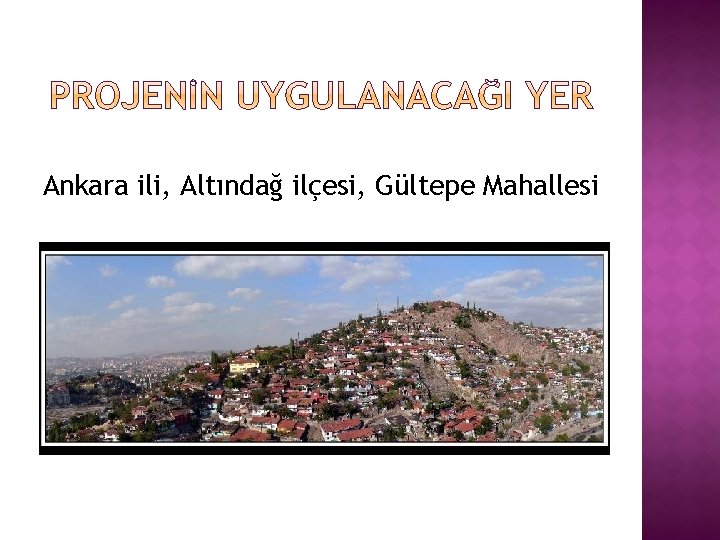 Ankara ili, Altındağ ilçesi, Gültepe Mahallesi 