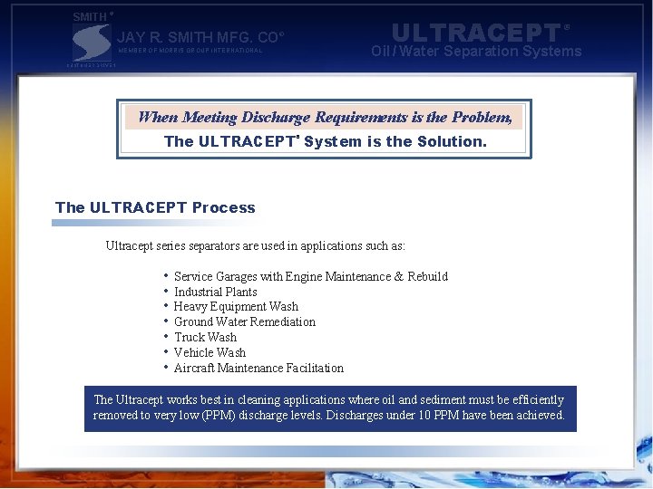 SMITH ® JAY R. SMITH MFG. CO® MEMBER OF MORRIS GROUP INTERNATIONAL ULTRACEPT ®