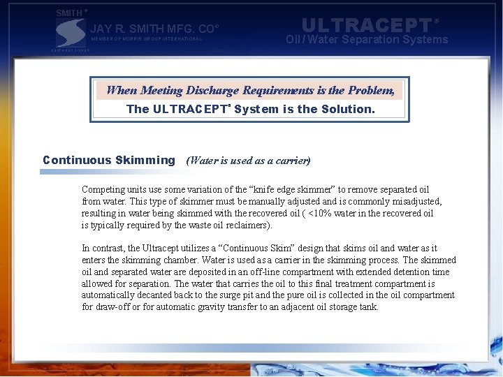 SMITH ® JAY R. SMITH MFG. CO® MEMBER OF MORRIS GROUP INTERNATIONAL ULTRACEPT ®