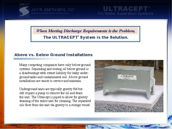 SMITH ® JAY R. SMITH MFG. CO® MEMBER OF MORRIS GROUP INTERNATIONAL ULTRACEPT Oil