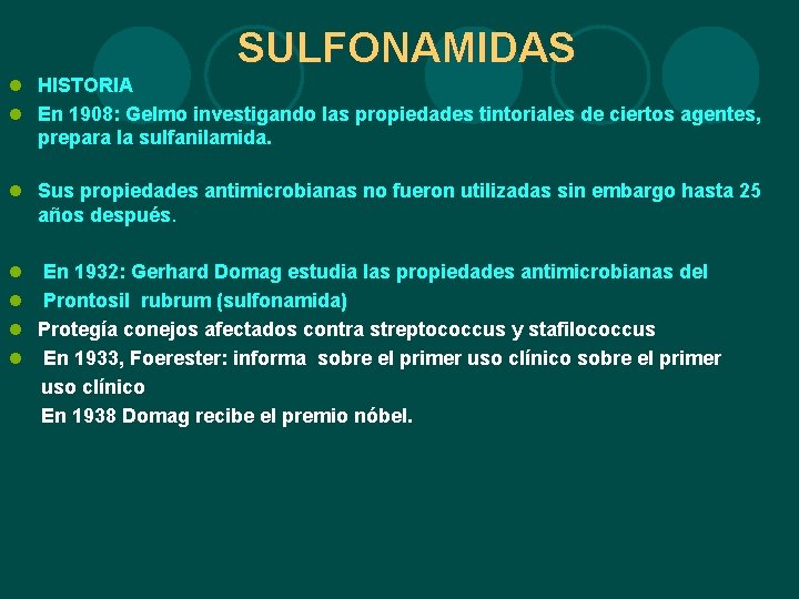 SULFONAMIDAS l HISTORIA l En 1908: Gelmo investigando las propiedades tintoriales de ciertos agentes, SULFONAMIDAS l HISTORIA l En 1908: Gelmo investigando las propiedades tintoriales de ciertos agentes,