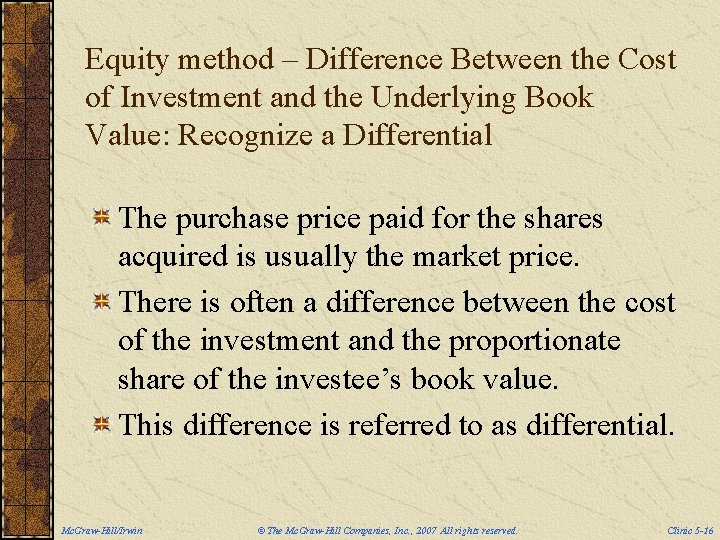 Equity method – Difference Between the Cost of Investment and the Underlying Book Value: