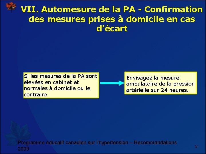 VII. Automesure de la PA - Confirmation des mesures prises à domicile en cas