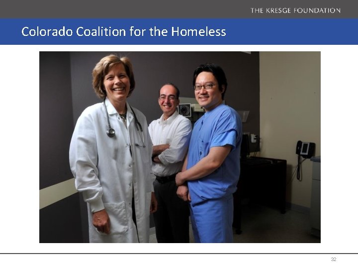 Colorado Coalition for the Homeless 32 