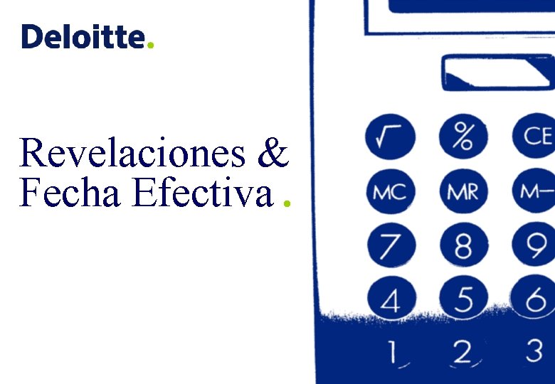 Revelaciones & Fecha Efectiva. 