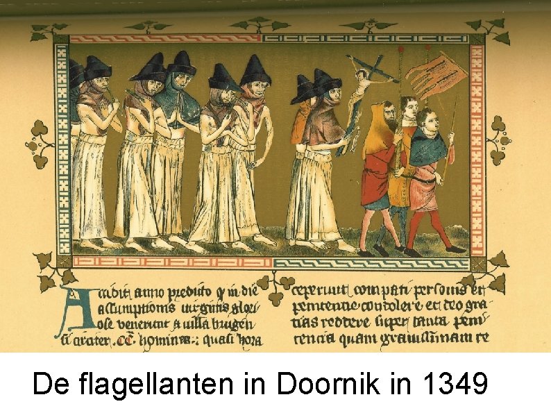 De flagellanten in Doornik in 1349 