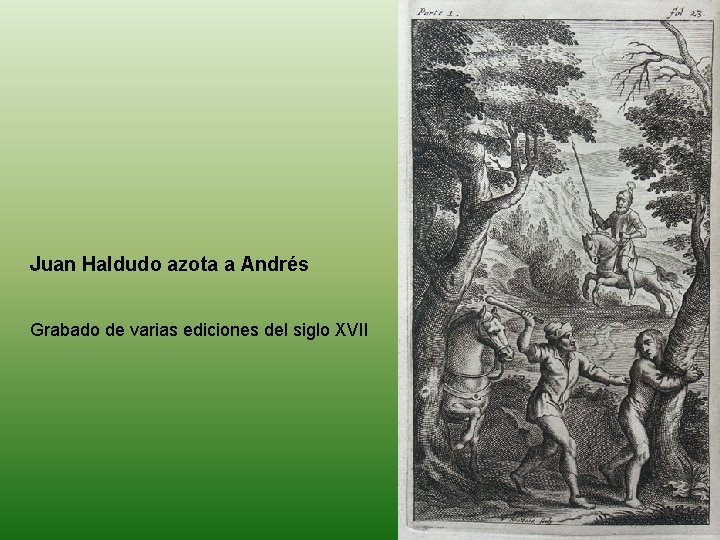 Juan Haldudo azota a Andrés Grabado de varias ediciones del siglo XVII 