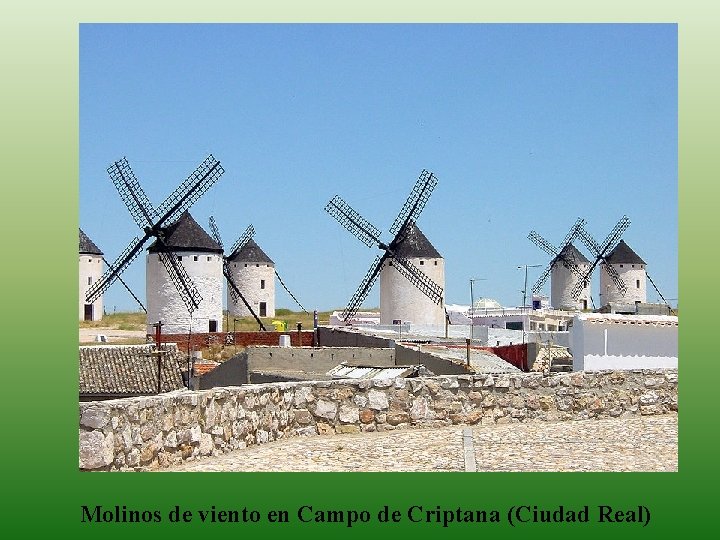 Molinos de viento en Campo de Criptana (Ciudad Real) 