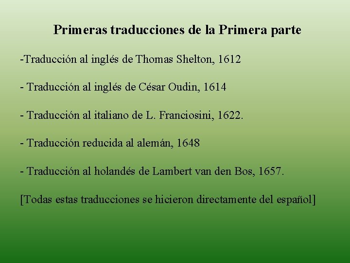 Primeras traducciones de la Primera parte -Traducción al inglés de Thomas Shelton, 1612 -