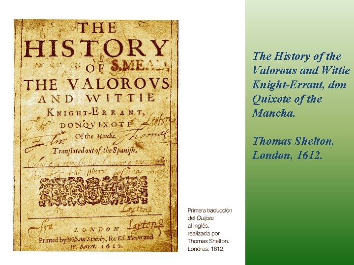 The History of the Valorous and Wittie Knight-Errant, don Quixote of the Mancha. Thomas
