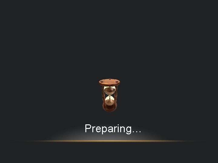 Preparing… Preparing…