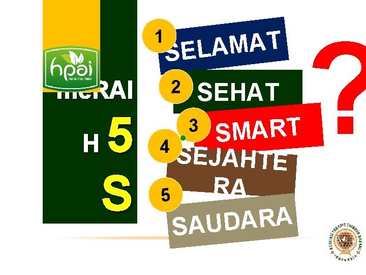 1 me. RAI H 5 S T A M A SEL 2 SEHAT MART 1 me. RAI H 5 S T A M A SEL 2 SEHAT MART