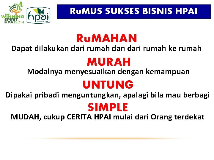Ru. MUS SUKSES BISNIS HPAI Ru. MAHAN Dapat dilakukan dari rumah dan dari rumah Ru. MUS SUKSES BISNIS HPAI Ru. MAHAN Dapat dilakukan dari rumah dan dari rumah