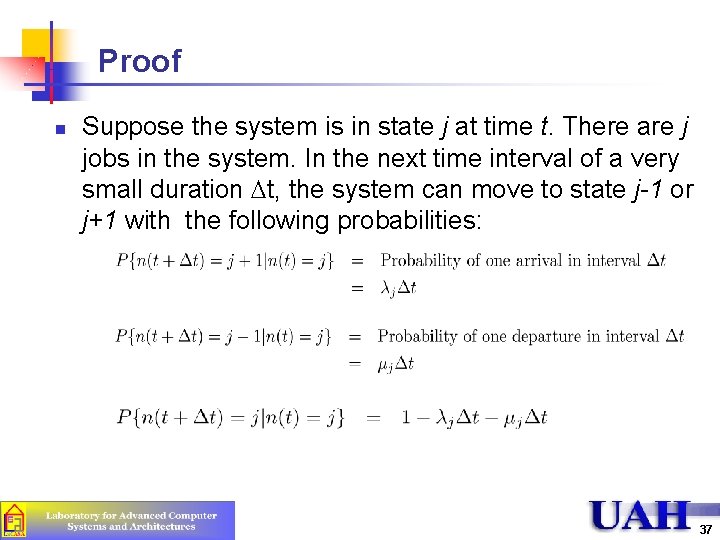 Proof n Suppose the system is in state j at time t. There are