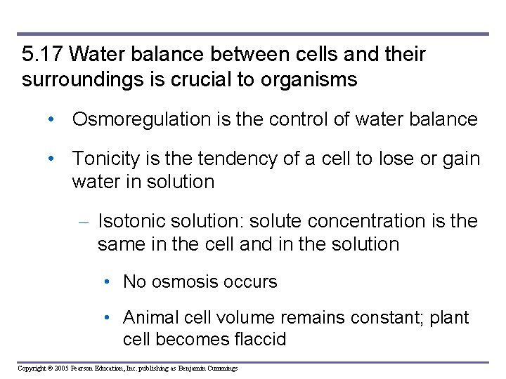 5. 17 Water balance between cells and their surroundings is crucial to organisms •