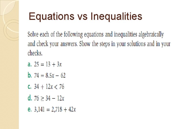 Equations vs Inequalities 