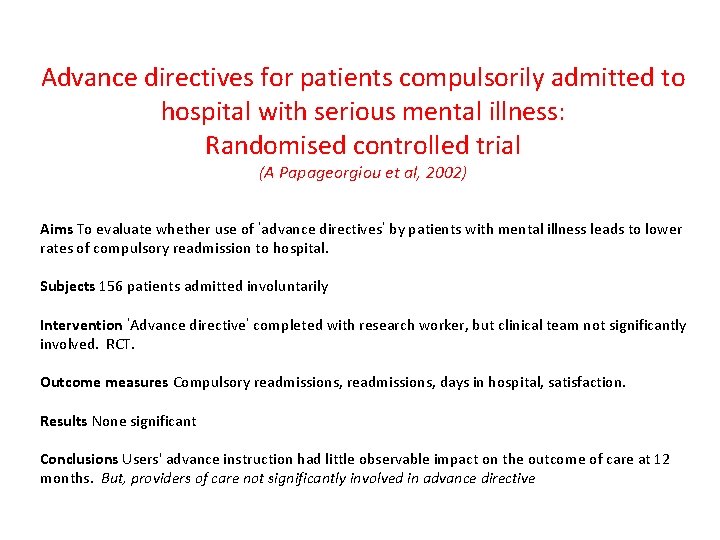 Advance directives for patients compulsorily admitted to hospital with serious mental illness: Randomised controlled