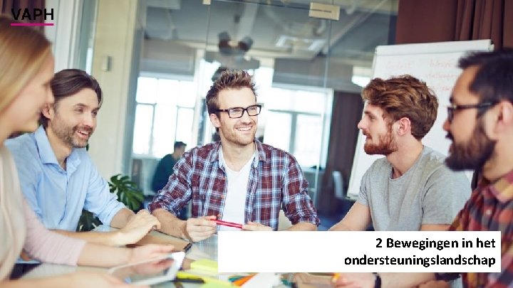 2 Bewegingen in het ondersteuningslandschap 