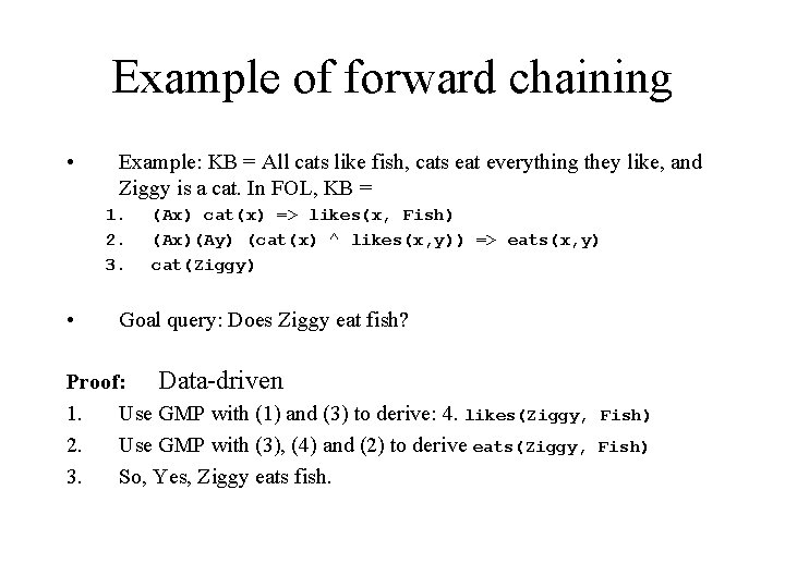 Example of forward chaining • Example: KB = All cats like fish, cats eat