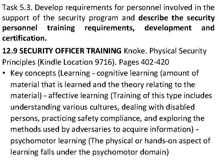 Task 5. 3. Develop requirements for personnel involved in the support of the security