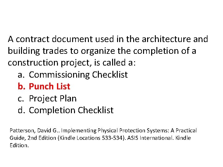 A contract document used in the architecture and building trades to organize the completion